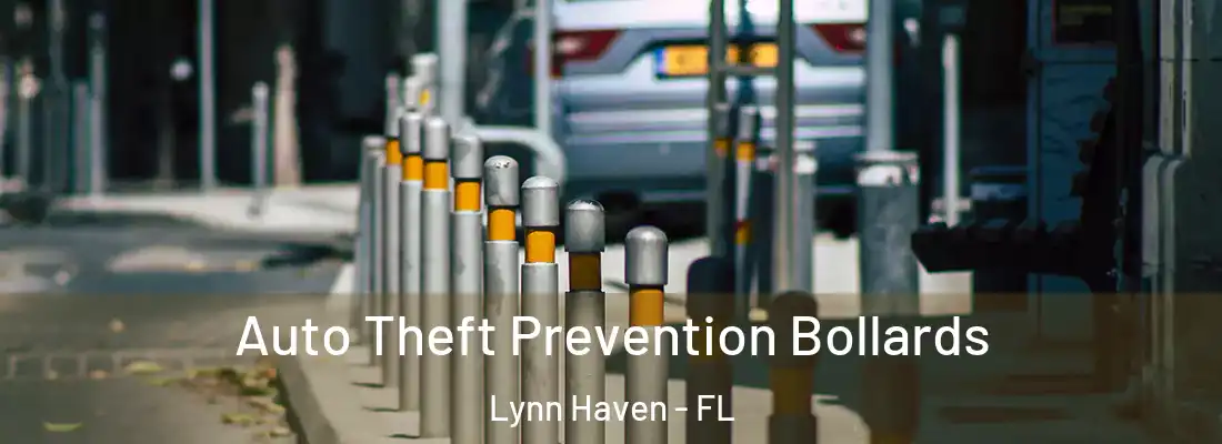 Auto Theft Prevention Bollards Lynn Haven - FL