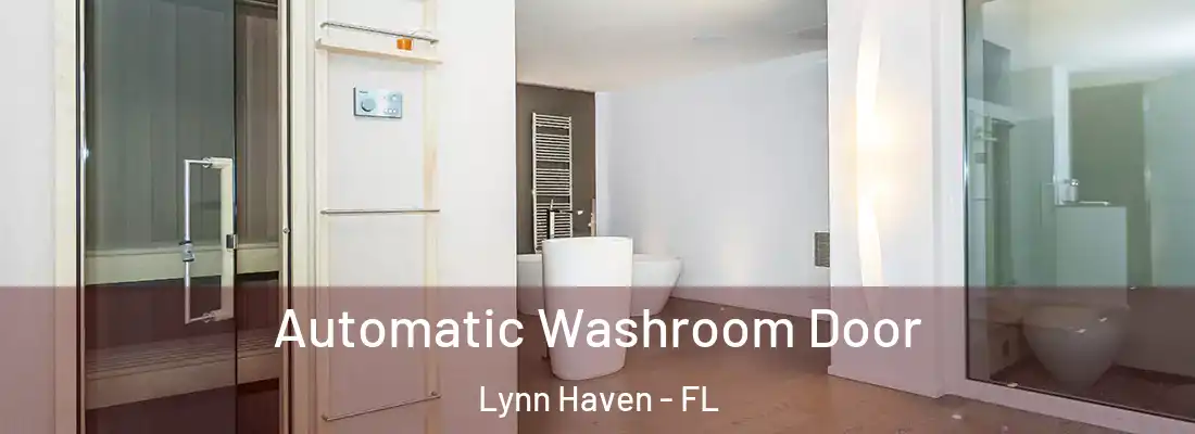 Automatic Washroom Door Lynn Haven - FL