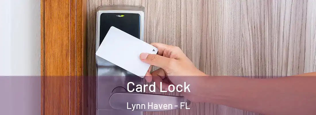 Card Lock Lynn Haven - FL