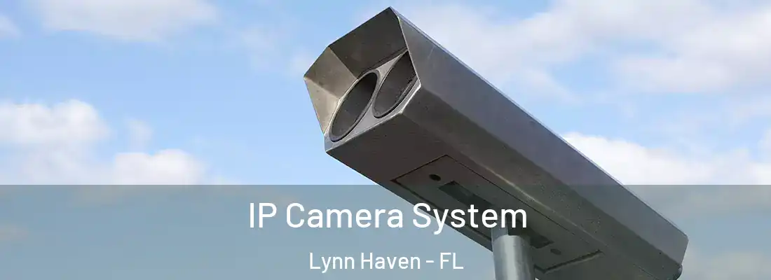  IP Camera System Lynn Haven - FL