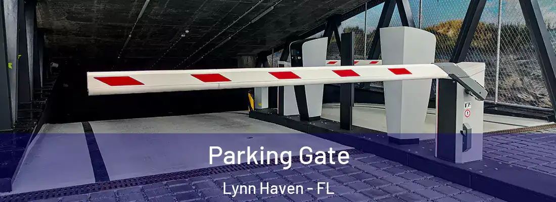 Parking Gate Lynn Haven - FL