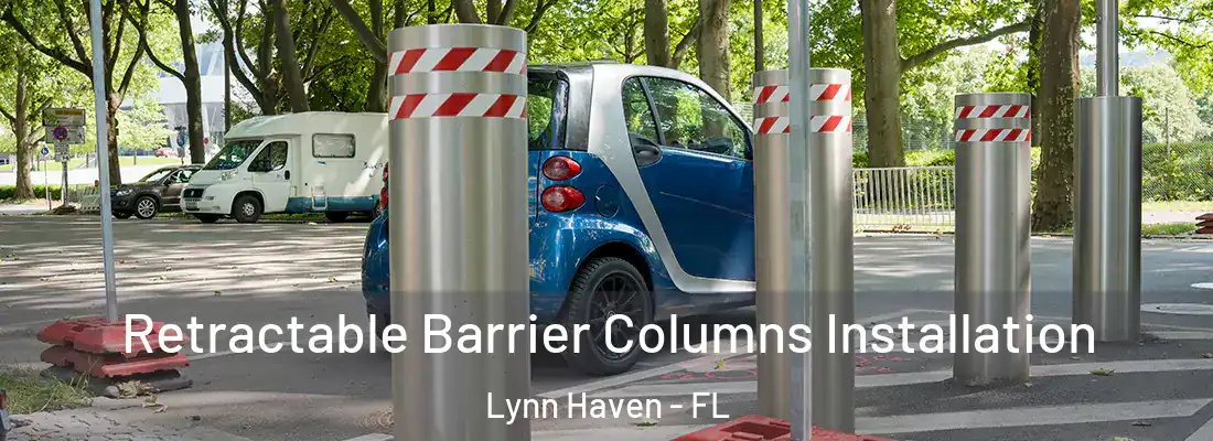  Retractable Barrier Columns Installation Lynn Haven - FL