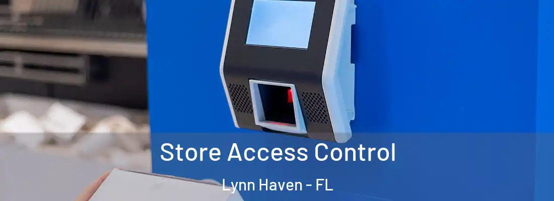  Store Access Control Lynn Haven - FL