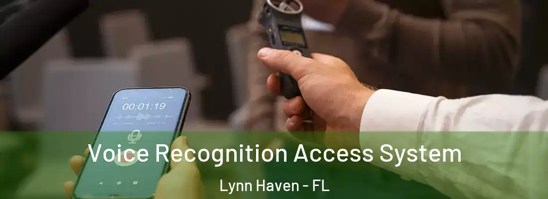 Voice Recognition Access System Lynn Haven - FL